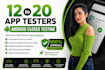 provide 12 testers for google play closed testing and android app testing
