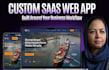 build custom saas web app, ai software or business application