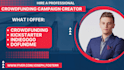 create a professional gofundme indiegogo kickstart crowdfunding campaign