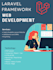 develop custom web applications in laravel framework
