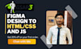 be your html, CSS, js front end developer