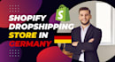 build a german shopify dropshipping store with eu suppliers
