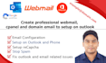 create professional webmail, cpanel and domain email to setup on outlook