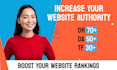 increase ahrefs dr 70 moz da 50 tf 30 ur 40