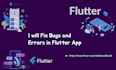 fix bugs in your flutter app