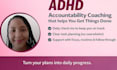 be your adhd accountability coach, virtual assistant
