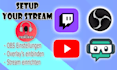 setup and optimize your obs stream for twitch and youtube