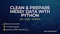 clean and prepare large datasets, surveys, or CSV files with python
