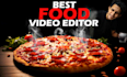 do promo food video editing with in few hours