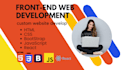 front end web developer using HTML,CSS, javascript