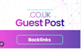 do UK backlinks or UK guest posts on high 50da UK blogs