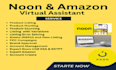 be your amazon and noon expert virtual assistant  uae and ksa