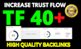 increase url trust flow tf 40 plus with quality backlinks