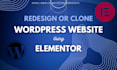 redesign, clone or migrate wordpress website design using elementor