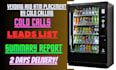 do vending machines locator and atm placement by cold calling
