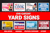 do eye catching custom yard sign design, lawn sign, real estate yard signs