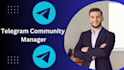 be your professional telegram community manager