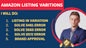 fix any amazon listing errors 8572,5641,5665, product listing variation issue