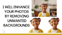 enhance your photos by removing unwanted backgrounds