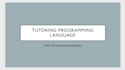 teach programming language HTML, CSS, javascript