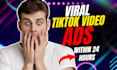 create tik tok video ads, tik tok ads with perfect hook
