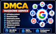takedown delete remove harassing defaming google fb ig tiktok reddit by dmca