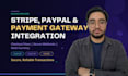integrate stripe, paypal, or custom payment gateway API with webhooks