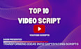 write a top 10 script for you