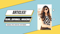 write articles for blogs, websites, magazines, editorials