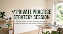 help guide you to private practice success