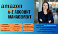 manage your amazon account a to z to scale sales and profits