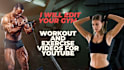 edit your gym, workout and exercise videos for youtube