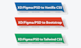 convert figma, xd, PSD to HTML, CSS, bootstrap and tailwindcss