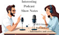 research and write your podcast show notes