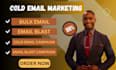 provide email,email,bulk emails and cold emails that convert