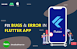 fix bugs and errors in your flutter app