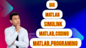 matlab programming, simulink and gui projects