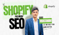 be your advance shopify SEO expert to boost sales and rank shopify website