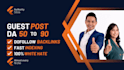 do guest post, high da guest post and dofollow guest posting seo backlinks