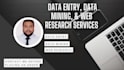 do data entry, lead generation, data scrapping