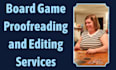 proofread and copyedit your board game rules and components
