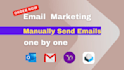 send emails manually one by one