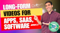 make long form saas or software videos with real actors