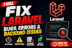 fix laravel bugs, errors and backend issues
