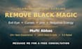 remove black magic, jinn, evil eye and spiritual blockages