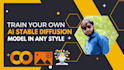 train your own ai stable diffusion model in any style