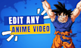 edit anime manga videos for youtube, tiktok and instagram