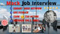 conduct a mock job interview and coach for job search