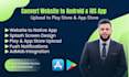 convert website to android and ios app upload to play store and app store