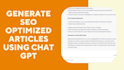 generate SEO optimized articles using chat gpt
